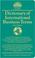 Cover of: Dictionary of International Business Terms (Barron's Business Dictionaries)