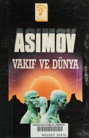Cover of: Vakıf Ve Dünya by Isaac Asimov