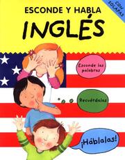 Cover of: Esconde y Habla Inglés : Hide & Speak English for Spanish Speakers  (Hide & Speak)