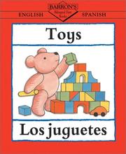 Cover of: Toys: English-Spanish: Los juguetes (Bilingual First Books/English-Spanish)