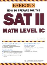 Cover of: How to Prepare for the SAT II Math Level IC (Barron's How to Prepare for the Sat II Mathematics  Ic) by Ira K. Wolf Ph.D.