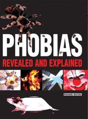 Cover of: Phobias: Revealed and Explained