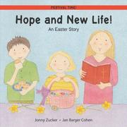 Cover of: Hope and a New Life!: An Easter Story (Festival Time)