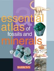 Cover of: The Essential Atlas of Fossils and Minerals