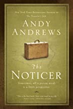 Cover of: The noticer: sometimes all a person needs is a little perspective