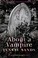 Cover of: About A Vampire