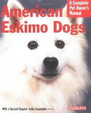 Cover of: American Eskimo Dogs (Complete Pet Owner's Manual)