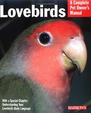 Cover of: Lovebirds: everything about purchase, care, feeding, and health