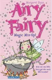 Cover of: Magic Mix-Up! (Airy Fairy Books) by Margaret Ryan