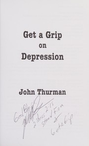Cover of: Get a Grip on Depression