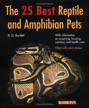 Cover of: The 25 best reptile and amphibian pets by Richard D. Bartlett