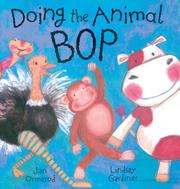 Cover of: Doing the Animal Bop by Jan Ormerod, Lindsey Gardiner