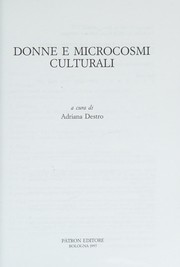 Cover of: Donne e microcosmi culturali by a cura di Adriana Destro.