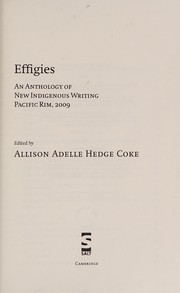 Cover of: Effigies: an anthology of new indigenous writing Pacific Rim, 2009