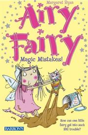 Cover of: Magic Mistakes! (Airy Fairy Books) by Margaret Ryan