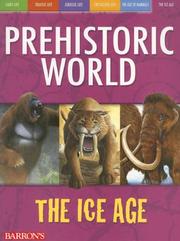 Cover of: The Ice Age (Prehistoric World Books)