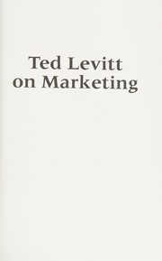 Cover of: Ted Levitt on marketing.