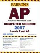 Cover of: Barron's AP Computer Science, 2007-2008: Levels A and AB (Barron's How to Prepare for the Ap Computer Science  Advanced Placement Examination)