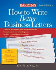 Cover of: How to Write Better Business Letters by Andrea B. Geffner