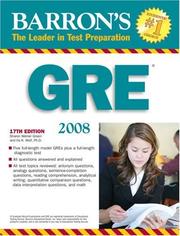 Cover of: Barron's GRE 2008 (Barron's How to Prepare for the Gre: Graduate Record Examination (Book Only))