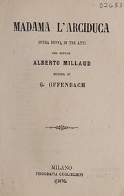 Cover of: Madama l'Arciduca by Albert Millaud