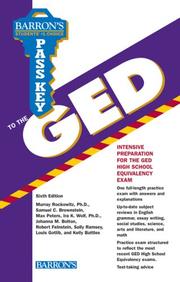 Cover of: Pass Key to the GED (Barron's Pass Key to the Ged) by Murray Rockowitz Ph.D., Brownstein, Samuel C., Max Peters, Ira K. Wolf Ph.D.