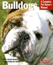 Cover of: Bulldogs (Complete Pet Owner's Manual)
