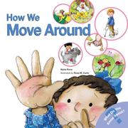 Cover of: How We Move Around (What Do You Know About? Books)