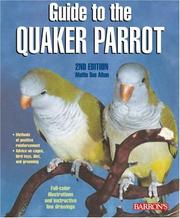 Cover of: Guide to the Quaker Parrot by Mattie Sue Athan