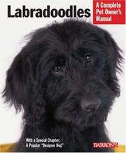 Labradoodles (Complete Pet Owner's Manual) by Margaret Bonham