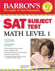 Cover of: Barron's SAT Subject Test Math Level 1 2008 by Ira K. Wolf Ph.D.