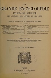 Cover of: La Grande encyclopédie, inventaire raisonné des sciences, des lettres et des arts: par une société de savants et de gens de lettres