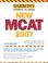Cover of: Barron's New MCAT, 2007 (Barron's How to Prepare for the New Medical College Admission Test Mcat)