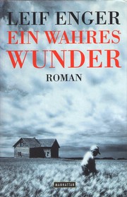 Cover of: Ein wahres Wunder: Roman