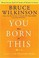 Cover of: You were born for this