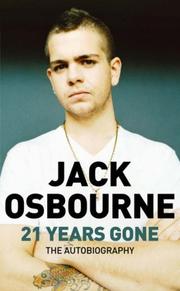 Cover of: 21 Years Gone: The Autobiography