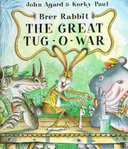 Cover of: Brer Rabbit, the great tug-o-war by John Agard