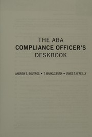 Cover of: The ABA compliance officer's deskbook