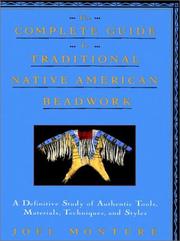 Cover of: The complete guide to traditional Native American beadwork