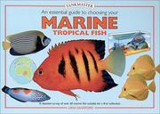 Cover of: An Essential Guide to Choosing Your Marine Tropical Fish