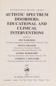 Cover of: Autistic spectrum disorders by edited by Tim Wahlberg ... [et al.]
