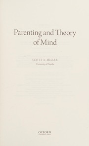 Parenting and Theory of Mind by Scott A. Miller