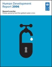 Cover of: Human Development Report 2006: Beyond Scarcity | United Nations Development Program