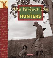 Cover of: The perfect life of hunters