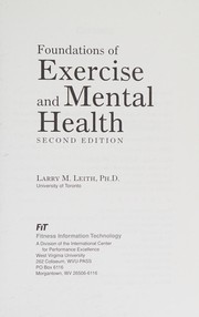 Cover of: Foundations of exercise and mental health by Larry M. Leith