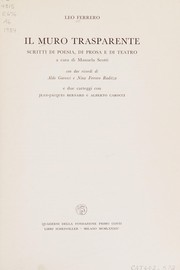 Cover of: Il muro trasparente: scritti di poesia, di prosa e di teatro