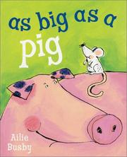 Cover of: As big as a pig by Ailie Busby