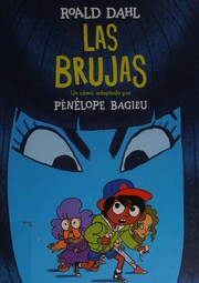 Cover of: Las brujas by Roald Dahl, Pénélope Bagieu