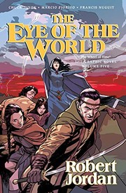 Cover of: Robert Jordan's The wheel of time: The eye of the world - graphic novel volume 5