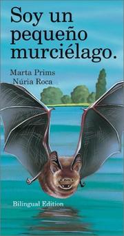 Cover of: Soy un pequeno murielago: I Am a Little Bat Spanish Edition ("I Am" Series)